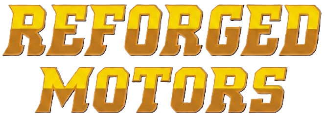 Reforged Motors